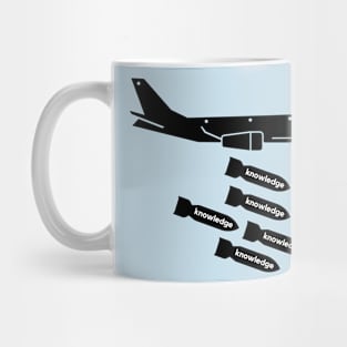 Dropping Knowledge- an old saying design Mug